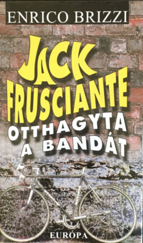Jack Frusciante otthagyta a band�t
