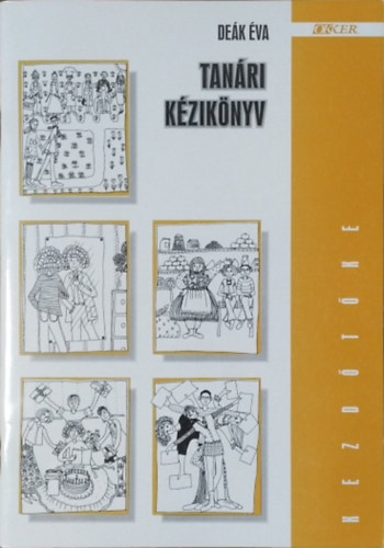 Kezd�t�ke - Tan�ri k�zik�nyv