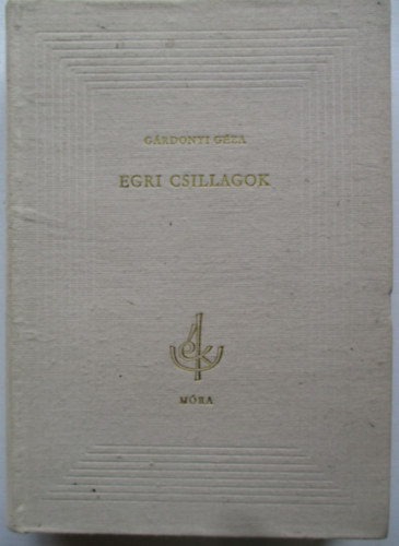 Grdonyi Gza - Egri csillagok