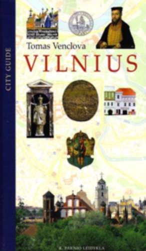 Tomas Venclova - Vilnius