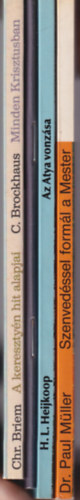 Christian Briem - Ifj. R. B. Thieme, H. L. Heijkoop, Dr. Paul Mller Carl Brockhaus - 4 db vallsi knyv: Szenvedssel forml a Mester + Az Atya vonzsa + Az imdkozsrl + A keresztyn hit alapjai - Minden Krisztusban