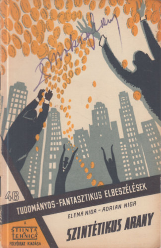 Szinttikus arany (Tudomnyos-fantasztikus elbeszlsek 46.)
