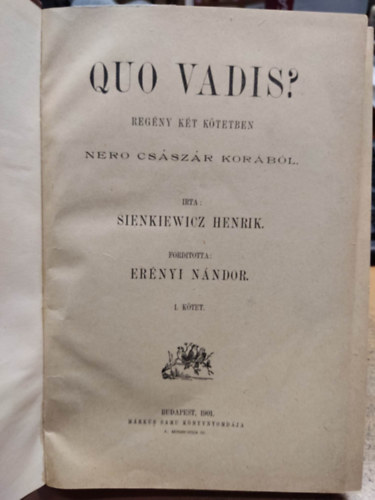 Ernyi Nndor Henry Sienkiewicz - Quo vadis? (Regny Nero csszr korbl) I-II. (egybektve)