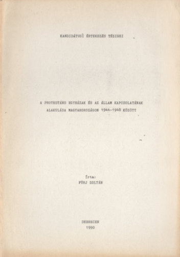 A protestns egyhzak s az llam kapcsolatnak alakulsa Magyarorszgon 1944-1948 kztt