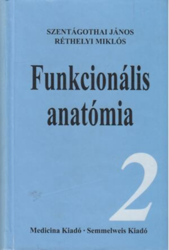 Funkcionlis anatmia 2. - Keringsi szervek (angiolgia), Zsigertan (splanchnologia)
