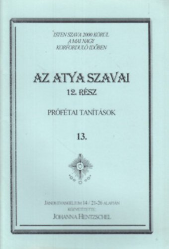Az atya szavai 12. rsz