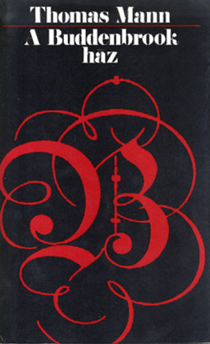 A Buddenbrook h�z - Egy csal�d alkonya