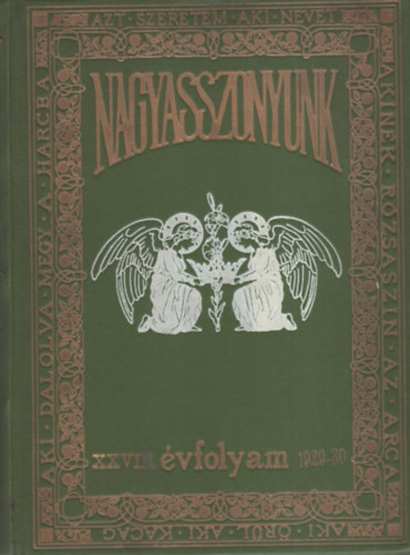 Nagyasszonyunk XXVI. vf. (1929-30 teljes vf., 10 db lapszm, egybektve)