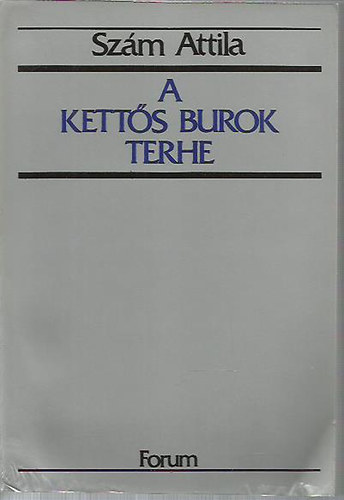 A kett�s burok terhe