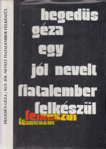 Egy jl nevelt fiatalember felkszl (dediklt)