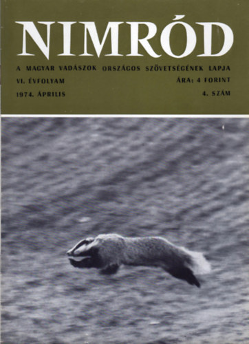 Nimrd - Vadszati s vadgazdlkodsi folyirat (VI. vf. 4. szm - 1974. prilis)