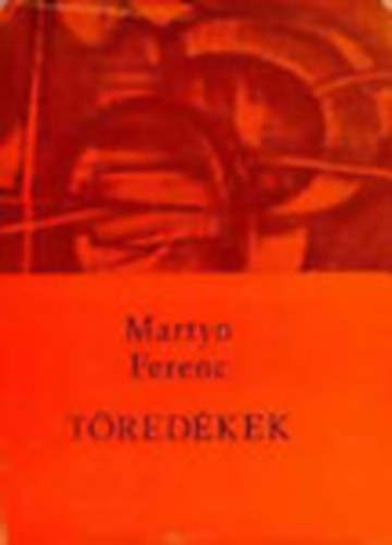 Martyn Ferenc - Tredkek