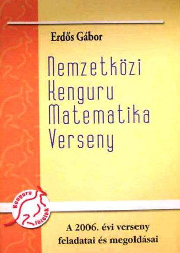 Nemzetk�zi Kenguru Matematika Verseny- A 2006. �vi verseny feladatai �s megold�sai