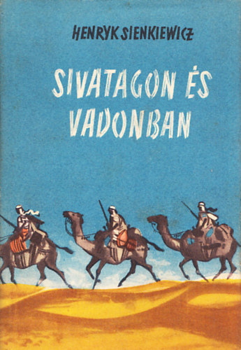 Sivatagon s vadonban