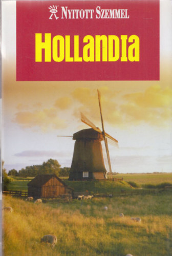 Hollandia (Nyitott szemmel)
