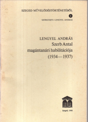 Szerb Antal magntanri habilitcija (1934-1937)