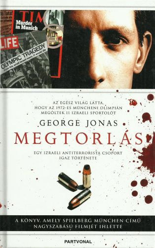 Megtorls EGY IZRAELI ANTITERRORISTA CSOPORT IGAZ TRTNETE