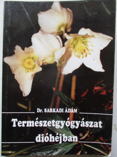 Termszetgygyszat dihjban