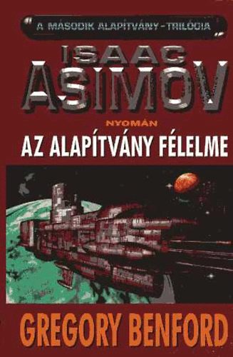 Az alaptvny flelme (Asimov nyomn)