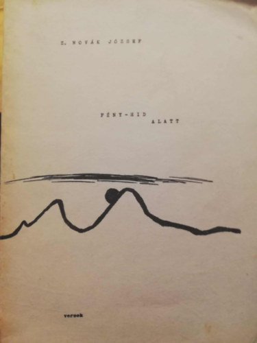 F�NY-H�D ALATT versek (Kanizsa J�zsef)