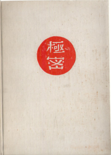 Szigor�an bizalmas! (Vesz�ly eset�n el�getend�)