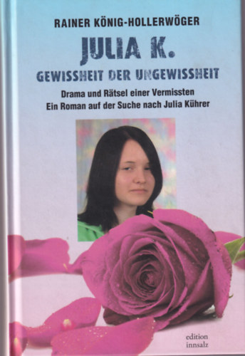 Julia K. - Gewissheit der Ungewissheit