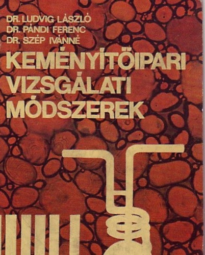 Kem�ny�t�ipari vizsg�lati m�dszerek