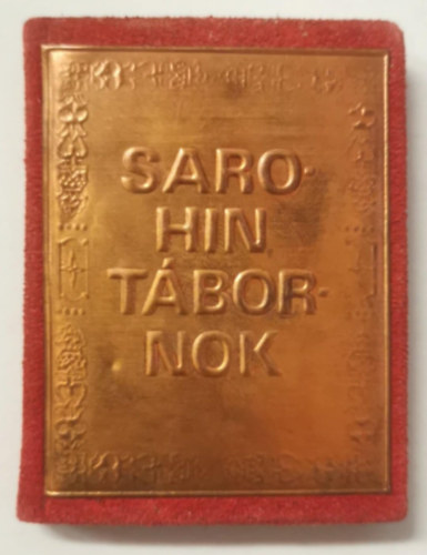 Mihail Nyikolajevics Sarohin, Somogy megye felszabad�t�ja (minik�nyv)