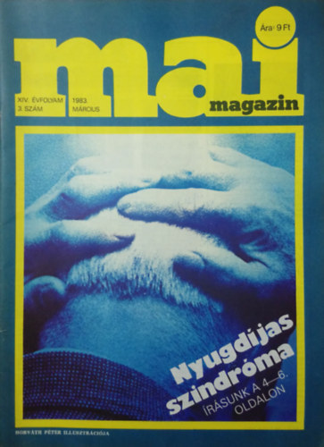 Mai Magazin - A magyar szakszervezetek kpes folyirata (XIV. vf. 3. szm 1983. mrcius)