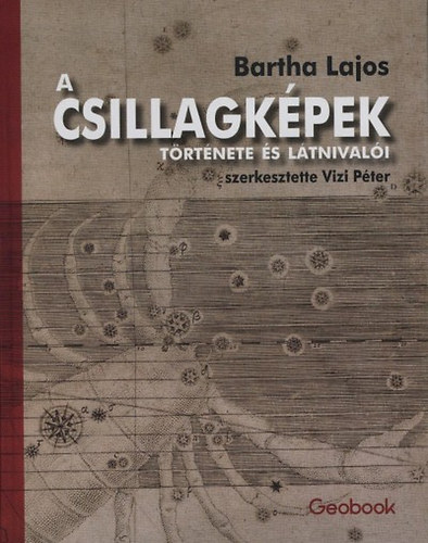 A csillagk�pek t�rt�nete �s l�tnival�i