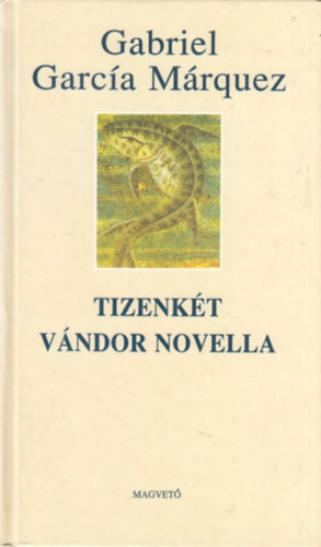 Tizenk�t v�ndor novella   - harmadik teljes kiad�s