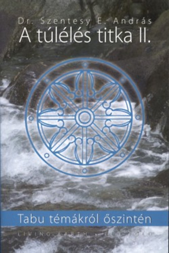A t�l�l�s titka II. - Tabu t�m�kr�l �szint�n