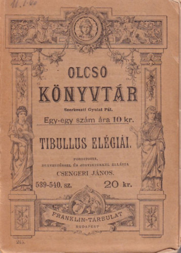 Csengeri Jnos  (ford.) - Tibullus elgii - Olcs Knyvtr 539-540. szm.