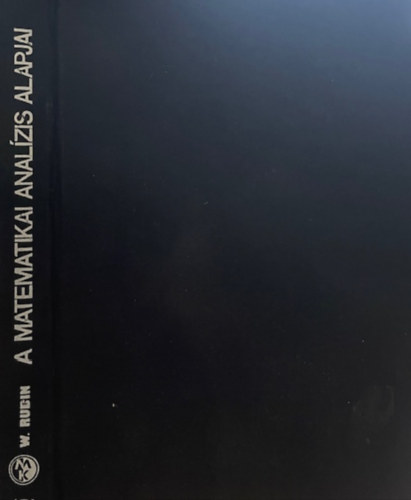 Walter Rudin - A matematikai analízis alapjai