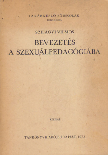 Bevezets a szexulpedaggiba