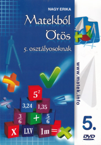 Matekb�l �t�s - Oktat�anyag 5. oszt�lyosok sz�m�ra