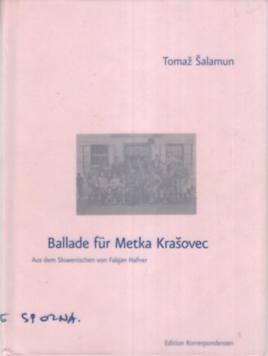 Ballade fr Metka Krasovec  - Aus dem Slowenischen von Fabjan Hafner