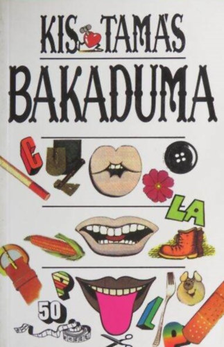 Bakaduma - A mai magyar katonai szleng sz�t�ra