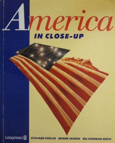America in close-up  -  Amerika k�zelr�l