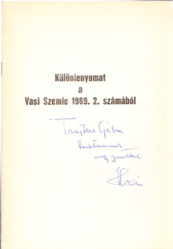 Klnlenyomat a Vasi Szemle 1969. 2. szmbl: Dorner Gspr Albert (1780-1858) szombathelyi orgonapt mester lete s munkssga (dediklt)