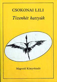 Csokonai Lili - Tizenh�t hatty�k