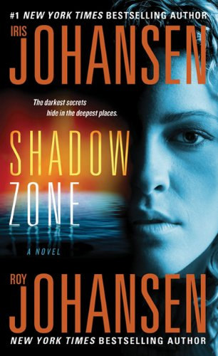 Roy Johansen Iris Johansen - Shadow Zone (Hannah Bryson)