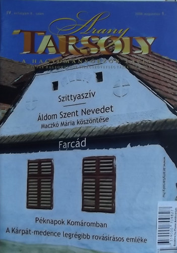 Arany tarsoly - A hagyomnyrzk lapja IV. vfolyam 8. szm (2008. augusztus 1.)