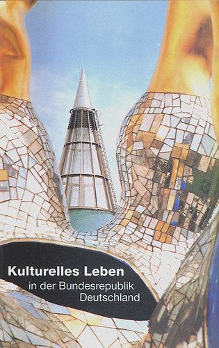 Kulturelles Leben /in der Bundesrepublik Deuschland/