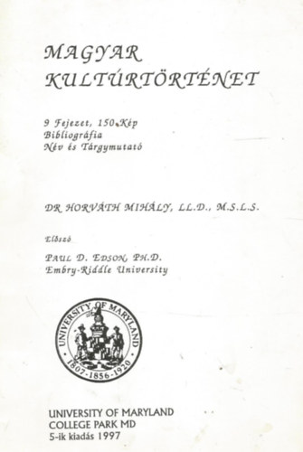 Magyar Kultrtrtnet - 9 Fejezet, 150 Kp, Bibliogrfia, Nv s Trgymutat