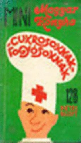 Di�t�s Mini  Magyar Konyha - Cukrosoknak-fogy�soknak