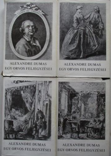 Alexandre Dumas - Egy orvos feljegyzsei I-IV.