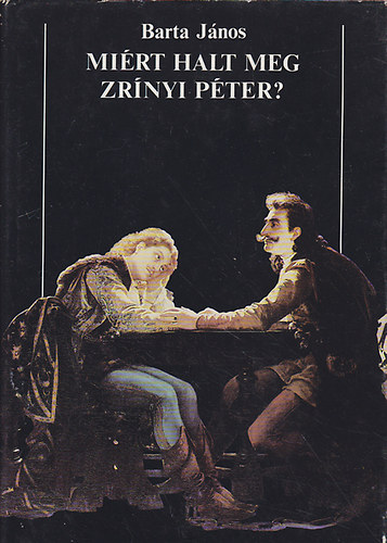 Mirt halt meg Zrnyi Pter?  A Wesselnyi-sszeeskvs trtnete