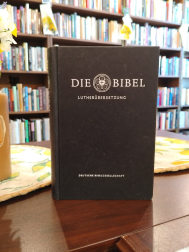 Die Bibel (A Biblia) - német nyelven - Martin Luther fordítása alapján