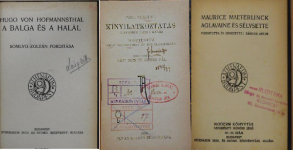 A balga s a hall + Kinyilatkoztats -MISZTERIUM NGY FELVONSBAN S EGY ELJTKBAN + Aglavaine s Selysette (Modern knyvtr 98-99) ( 1 ktet - 3 m)